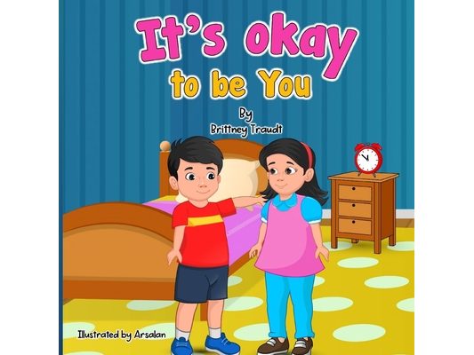 It's okay to be You