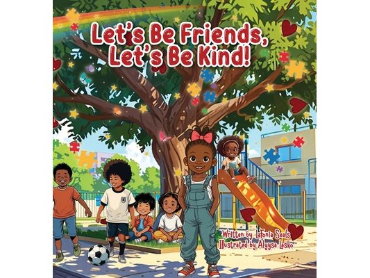 Let's Be Friends, Let's Be Kind!