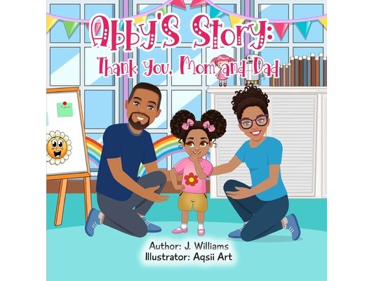 Abby's Story: Thank you, Mom and Dad