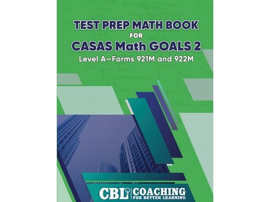 Test Prep Math Book for CASAS Math GOALS 2 Level A-Forms 921M and 922M