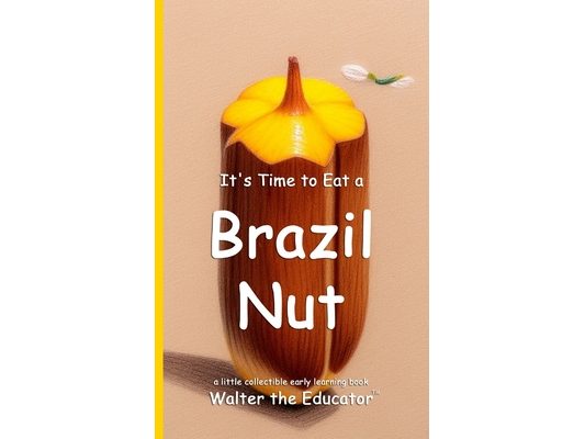 It's Time to Eat a Brazil Nut