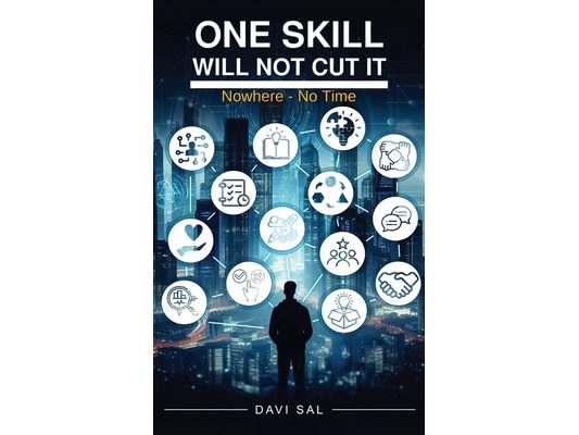 One Skill Will Not Cut It