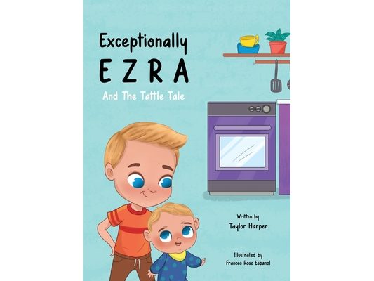 Exceptionally ezra and the tattle tale