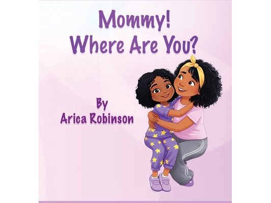 Mommy, Where Are You?