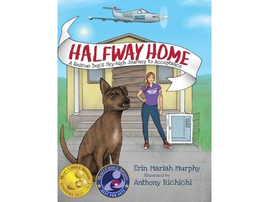 Halfway Home: A Rescue Dog's Sky-high Journey to Acceptance