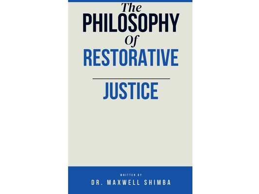 The Philosophy of Restorative Justice