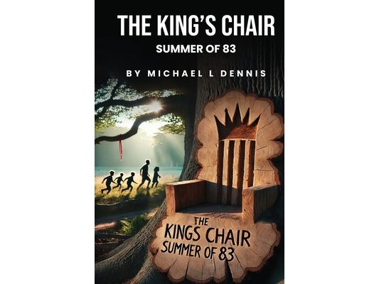 The King's Chair: Summer of 83'