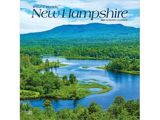 New Hampshire Wild & Scenic 2027 12 X 24 Inch (Hanging) Monthly Square Wall Calendar Plastic-Free
