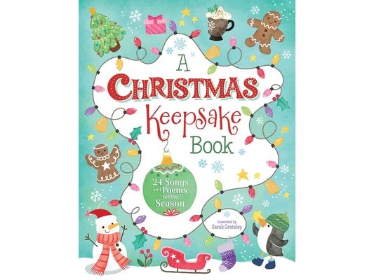 A Christmas Keepsake Book: 24 Songs and Poems for the Season