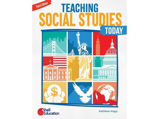 Teaching Social Studies Today, Third Edition