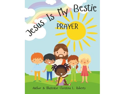 Jesus Is My Bestie: Prayer