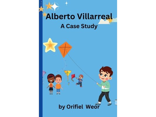 Alberto Villarreal: A Case Study