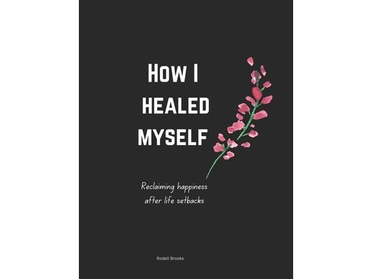 How I healed myself