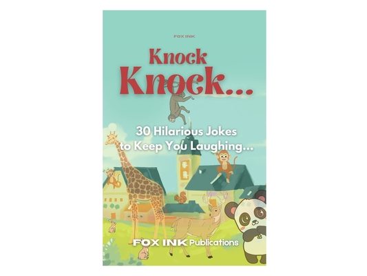 Knock Knock Joke Book: by FOX INK: A Fun-filled Compilation of 50 Classic and New Jokes! Perfect for Family Bonding!" with cool animal cartoons!!