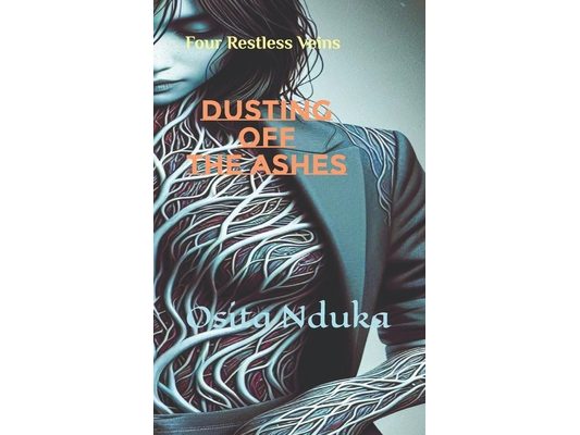 Dusting off the Ashes: Four Restless Veins