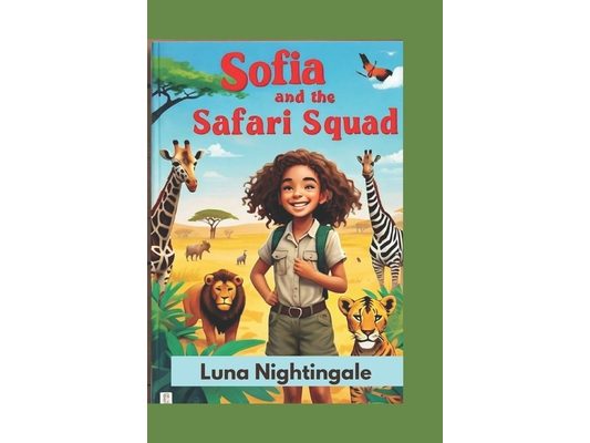 Sofia and the Safari Squad: The Quest for the Golden Acacia
