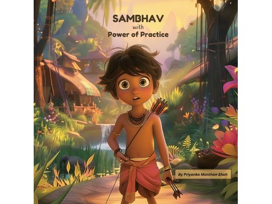 SAMBHAV with POWER OF PRACTICE