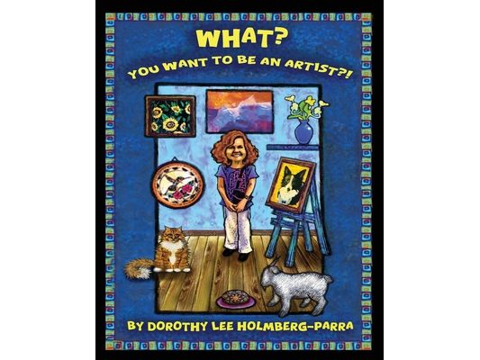 What? You Want to be an Artist?