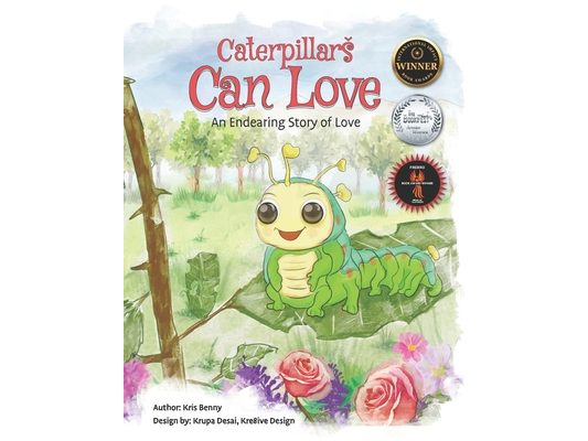 Caterpillars Can Love: An Endearing Story of Love