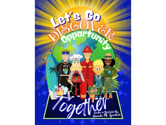 Let's Go Discover an Opportunity Together