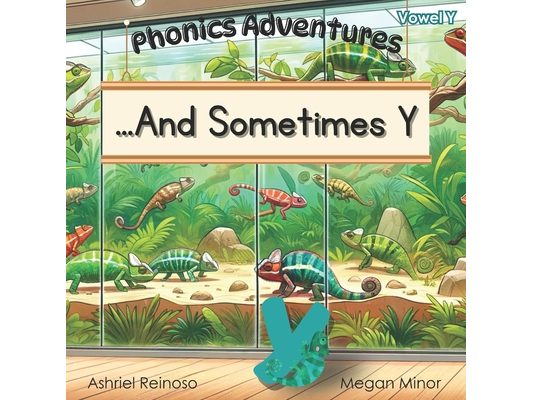 Phonics Adventures: ...And Sometimes Y