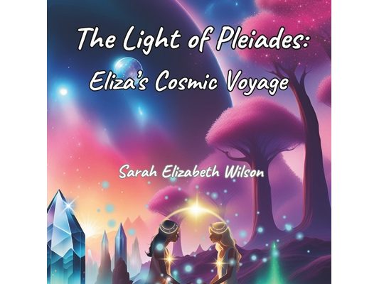 The Light of Pleiades: Eliza's Cosmic Voyage