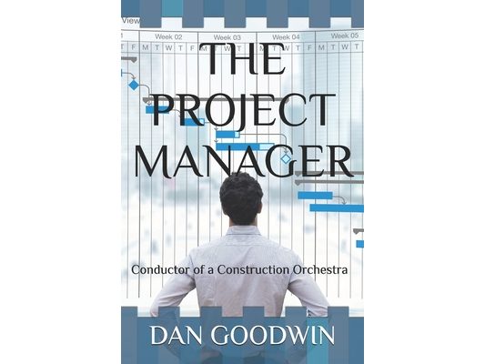 The Project Manager: Conductor of a Construction Orchestra