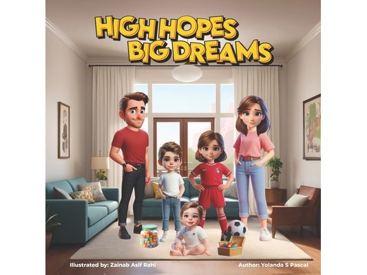 High Hopes Big Dreams