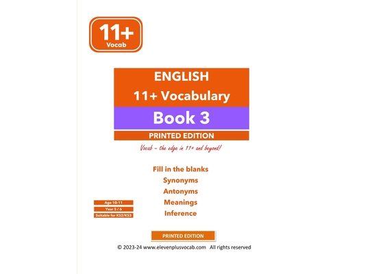 English 11+ Vocabulary - Book 3: Printed Edition