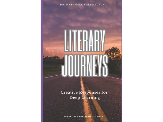 Literary Journeys: Creative Responses for Deep Learning