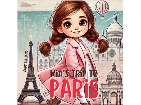 Mia's Trip to Paris