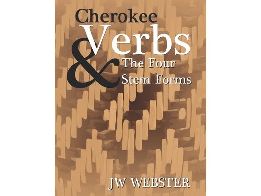 Cherokee Verb & The Four Stem Forms