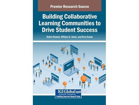 Building Collaborative Learning Communities to Drive Student Success