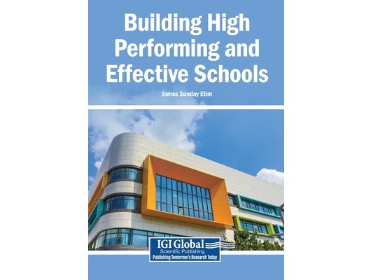 Building High Performing and Effective Schools