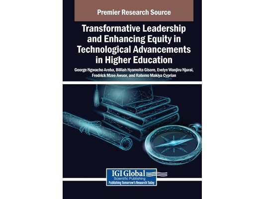Transformative Leadership and Enhancing Equity in Technological Advancements in Higher Education