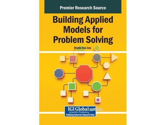 Building Applied Models for Problem Solving