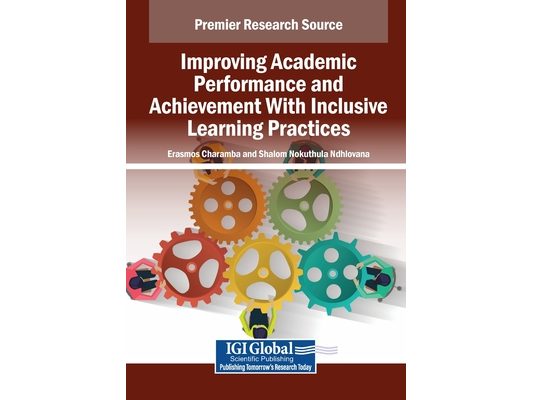 Improving Academic Performance and Achievement With Inclusive Learning Practices