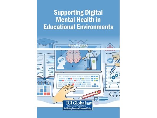 Supporting Digital Mental Health in Educational Environments