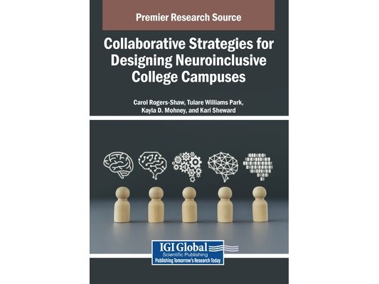 Collaborative Strategies for Designing Neuroinclusive College Campuses