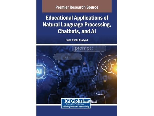 Educational Applications of Natural Language Processing, Chatbots, and AI