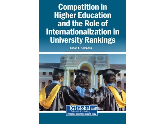 Competition in Higher Education and the Role of Internationalization in University Rankings