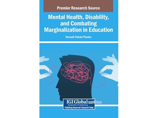 Mental Health, Disability, and Combating Marginalization in Education
