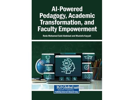 AI-Powered Pedagogy, Academic Transformation, and Faculty Empowerment