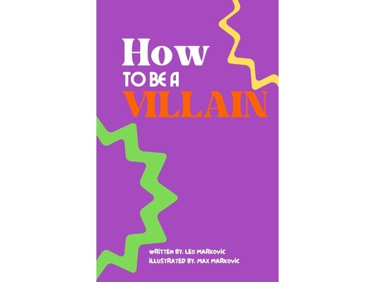 How To Be A Villain