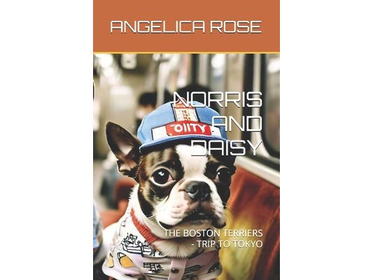 Norris and Daisy: The Boston Terriers - Trip to Tokyo