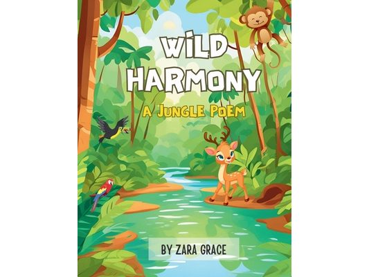 Wild Harmony: A Jungle Poem