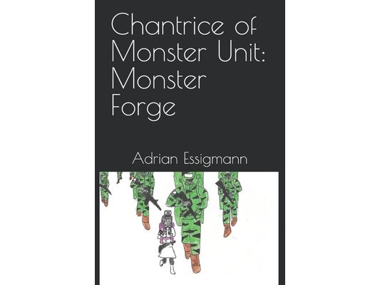 Chantrice of Monster Unit: Monster Forge