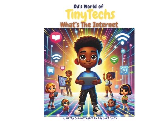 DJ's World of TinyTechs: What's The Internet?