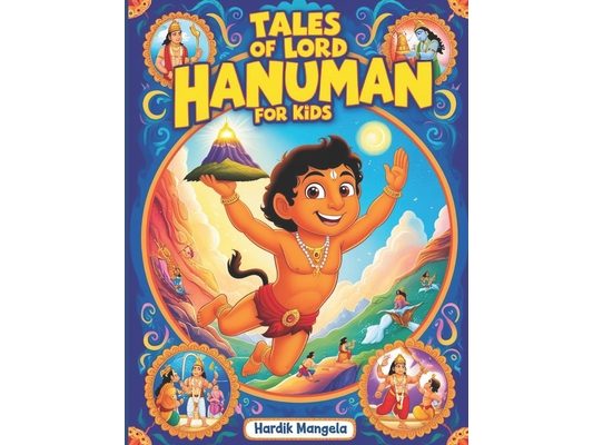 Illustrated Tales of Lord Hanuman for Kids