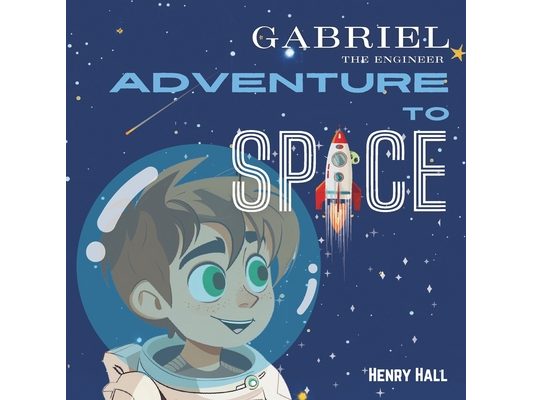 Gabriel, the engineer: Adventure to Space